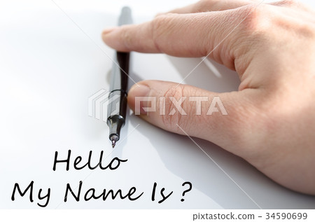 Hello my name is text concept Hello my name is text concept 34590699