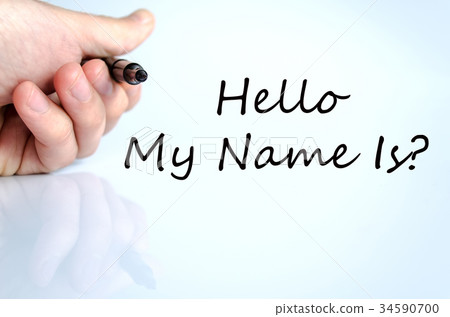 Hello my name is text concept Hello my name is text concept 34590700