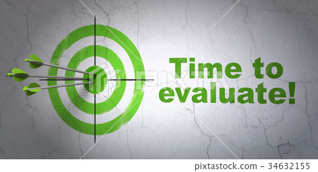 Time concept: target and Time to Evaluate! on wall 34632155