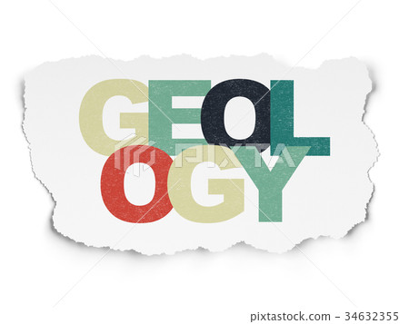 Science concept: Geology on Torn Paper background Science concept: Geology on Torn Paper background 34632355