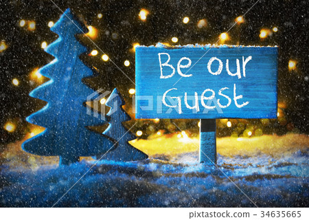 Blue Christmas Tree, Text Be Our Guest, Snowflakes 34635665