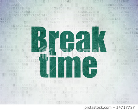 Time concept: Break Time on Digital Data Paper Time concept: Break Time on Digital Data Paper 34717757