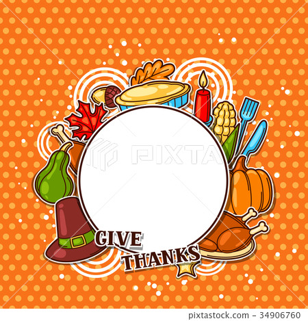 Happy Thanksgiving Day frame with holiday objects Happy Thanksgiving Day frame with holiday objects 34906760