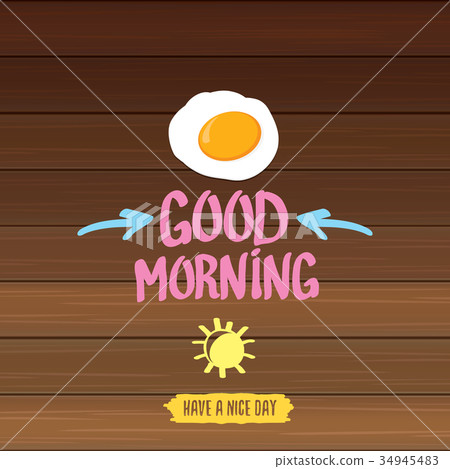 good morning concept. breakfast fried chicken egg good morning concept. breakfast fried chicken egg 34945483