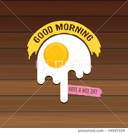 good morning concept. breakfast fried chicken egg 34945504