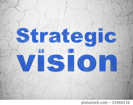 Finance concept: Strategic Vision on wall Finance concept: Strategic Vision on wall 35066236