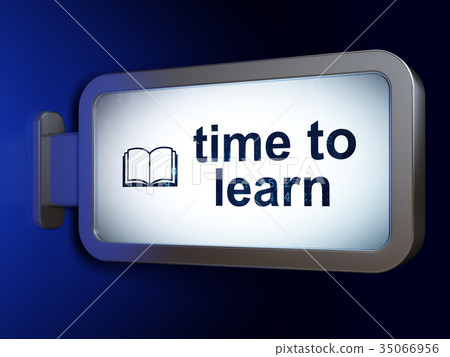 Education concept: Time to Learn and Book on 35066956