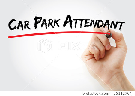 Hand writing car park attendant Hand writing car park attendant 35112764