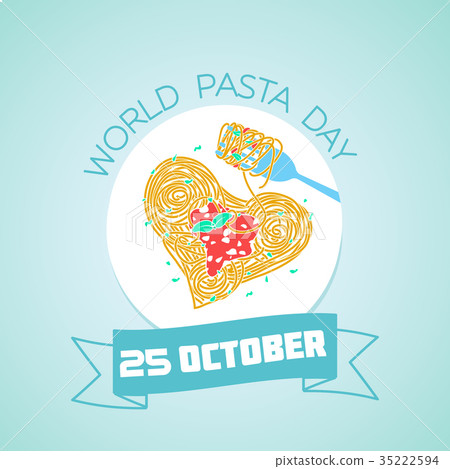 25 october World Pasta Day 35222594