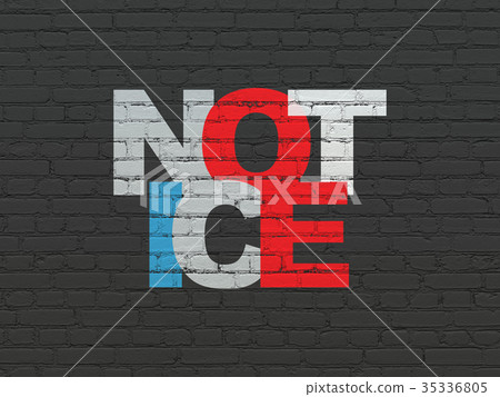 Law concept: Notice on wall background Law concept: Notice on wall background 35336805