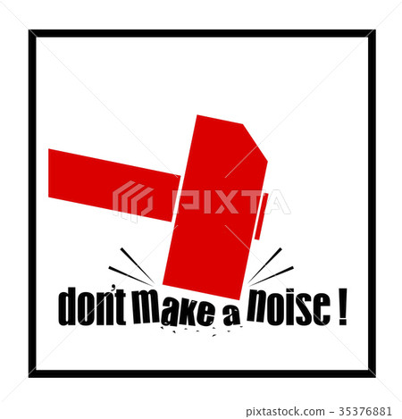 Poster against noise Poster against noise 35376881
