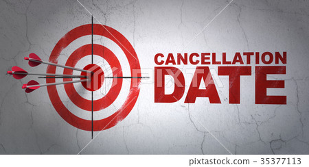 Law concept: target and Cancellation Date on wall Law concept: target and Cancellation Date on wall 35377113