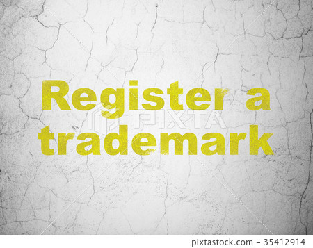 Law concept: Register A Trademark on wall Law concept: Register A Trademark on wall 35412914