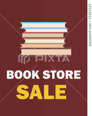 Book Store Sale Poster with Pile of Books Closeup Book Store Sale Poster with Pile of Books Closeup 35461525