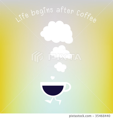 coffee and cloud with lettering .coffee quote coffee and cloud with lettering .coffee quote 35468440