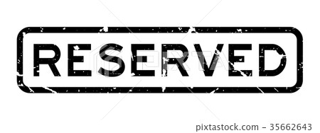Grunge black reserved square rubber seal stamp Grunge black reserved square rubber seal stamp 35662643