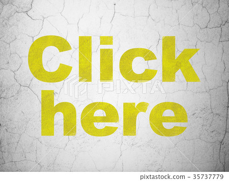 Web development concept: Click Here on wall Web development concept: Click Here on wall 35737779
