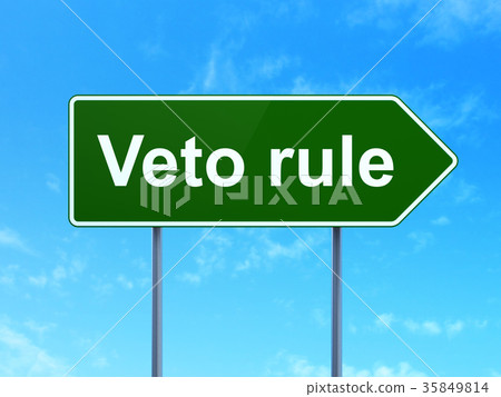 Politics concept: Veto Rule on road sign-插圖素材 [35849814] - PIXTA圖庫
