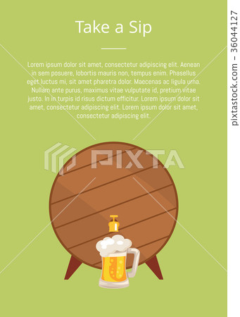 Take a Sip Poster Depicting Wooden Barrel with Tap 36044127