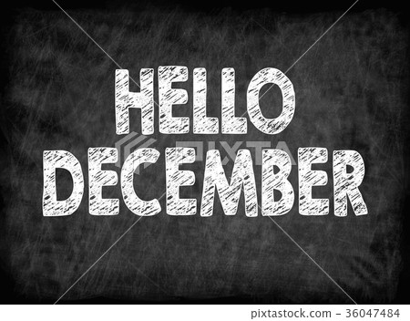 hello december. Black board with texture, background 36047484