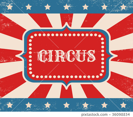 Vintage vector poster for circus. Vintage vector poster for circus. 36098834