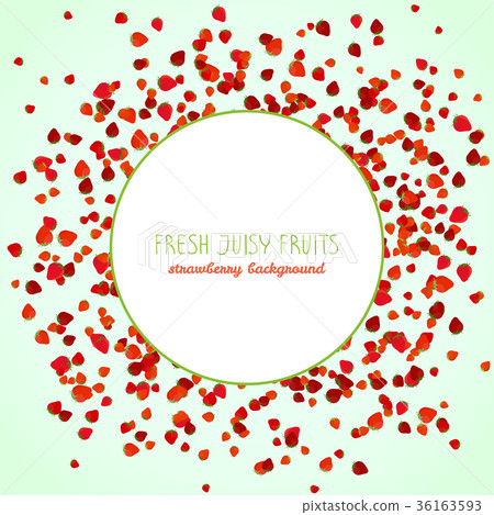 Strawberry season. Text frame. Fresh juicy fruits. Strawberry season. Text frame. Fresh juicy fruits. 36163593
