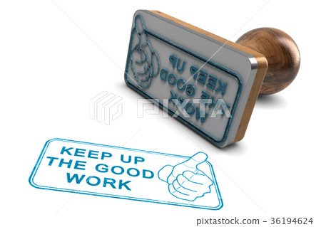 Motivation. Keep Up The Good Work, Great Job 36194624