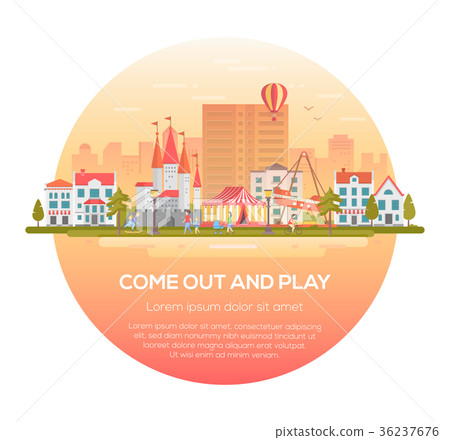 Come out and play - modern vector illustration 36237676