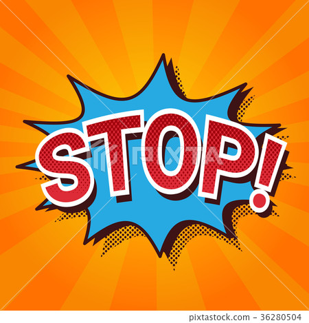 Pop Art Comic Icon Stop Lettering In Chat Bubble 36280504