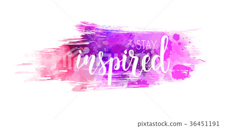 Lettering on watercolored background Lettering on watercolored background 36451191