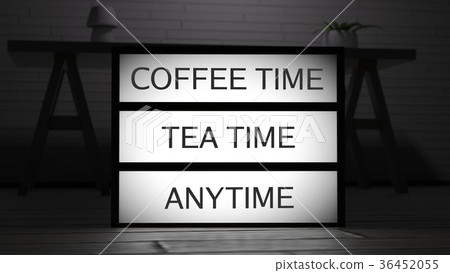 Coffee Tea Time Anytime Lightbox 36452055