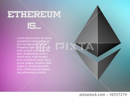 Background of Ethereum Information Background of Ethereum Information 36557274