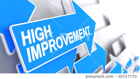 High Improvement - Label on the Blue Arrow. 3D. High Improvement - Label on the Blue Arrow. 3D. 36557770