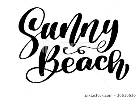 Sunny Beach text Hand drawn lettering Handwritten Sunny Beach text Hand drawn lettering Handwritten 36616630