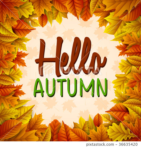 Hello autumn background with colorful leaves - Stock Illustration ...