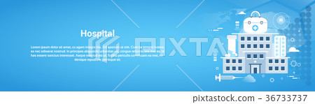 Hospital Clinic And Medical Treatment Concept Hospital Clinic And Medical Treatment Concept 36733737