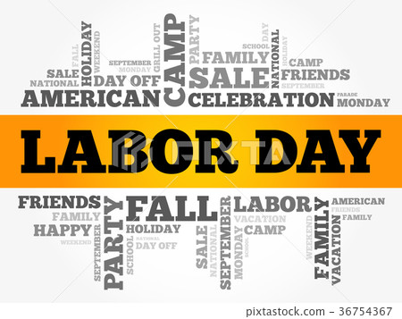 Labor Day word cloud collage Labor Day word cloud collage 36754367