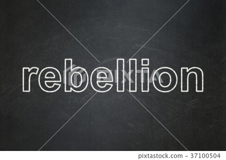 Politics concept: Rebellion on chalkboard 37100504