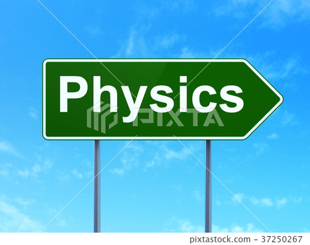 Studying concept: Physics on road sign background 37250267