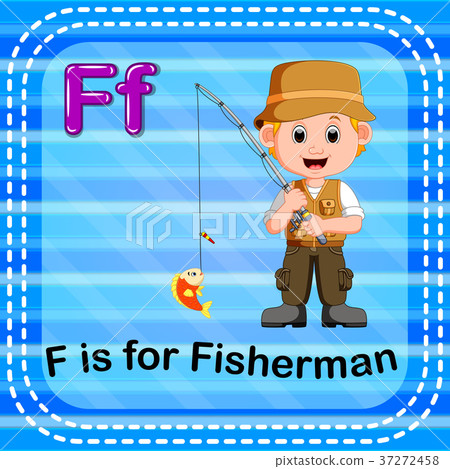 Flashcard letter F is for fisherman 37272458