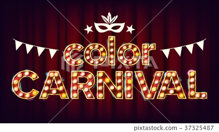 Color Carnival Poster Vector. Carnival 3D Glowing 37325487