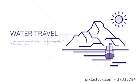Water Travel Adventure And Vacation Tourism 37333784