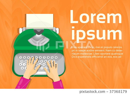 Hands Typing On Vintage Typewriter Top Angle View Hands Typing On Vintage Typewriter Top Angle View 37368179