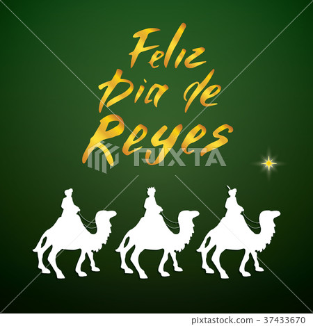Feliz Dia de Reyes, Happy Day of kings,.Vector 37433670