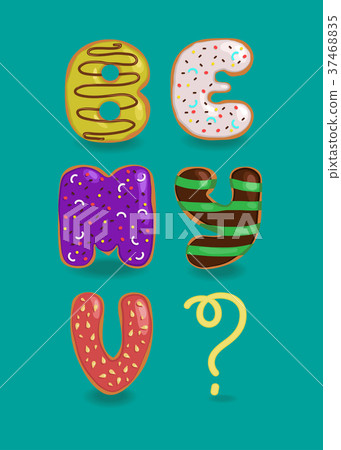 Be My Valentine. Colorful sweet donuts Be My Valentine. Colorful sweet donuts 37468835