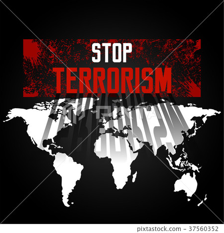 Stop terrorism Stop terrorism 37560352