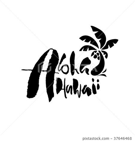 Hand drawn phrase Aloha Hawaii. Lettering design 37646468