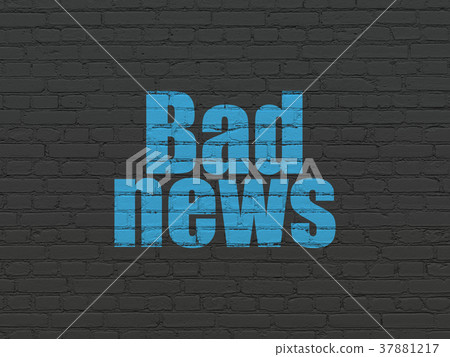 News concept: Bad News on wall background 37881217