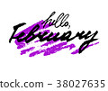 Hello February. Hand drawn lettering 38027635