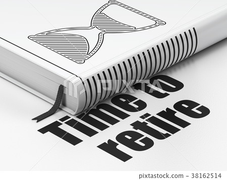 Time concept: book Hourglass, Time To Retire on 38162514
